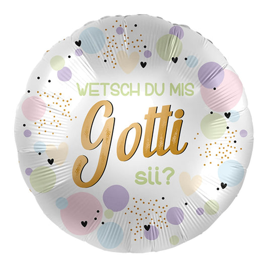 Wetsch du mis Gotti sii Maxi Folienballon – Grösse: Maxi · ungefüllt